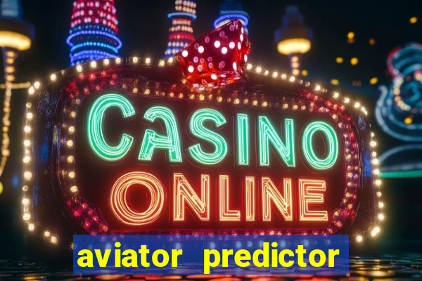 aviator predictor v4.0 activation code